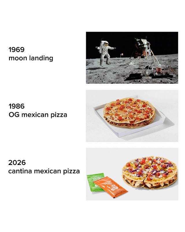 the new cantina mexican pizza is what happens when people refuse to give up on a vision by @tacobell