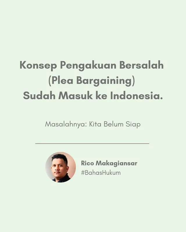 Di tengah disparitas putusan hakim yang masih tinggi, konsep plea bargaining berisiko membuat publik semakin percaya bahwa hasil perkara ditentukan oleh kekuatan negosiasi, bukan oleh kebenaran dan rasa keadilan. #bahashukum #dariawamjadipaham