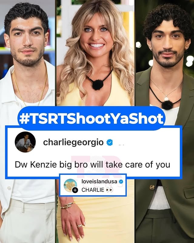 #TSRShootYaShot: Wayment! Not Charlie at home ready to take Kenzie’s mind off his brother Zach #LovelslandUSA 📸:@gettyimages (SWIPE) ✍🏾:#TSRStaffTC ✍🏾:#TSRStaffJR