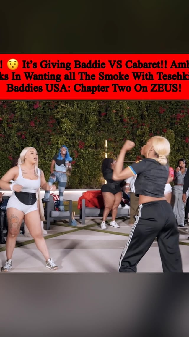 #Pressplay: Whooah! 😳 @msamberali is coming in hot on #BaddiesUSAChapterTWO and @tesehki is adding straight gas to the fire!! 🔥 #ZeusPartnerRoomies…👀 Who y’all think got this one?! Subscribe to @thezeusnetwork & tune into the new episode NOW to see this face-off!!