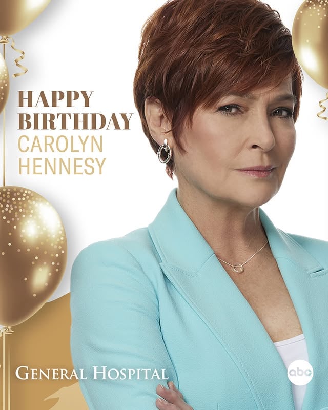 🎈Please help us wish @carolynhennesy a very Happy Birthday! 🎂🎁 #GH #GeneralHospital by @generalhospitalabc