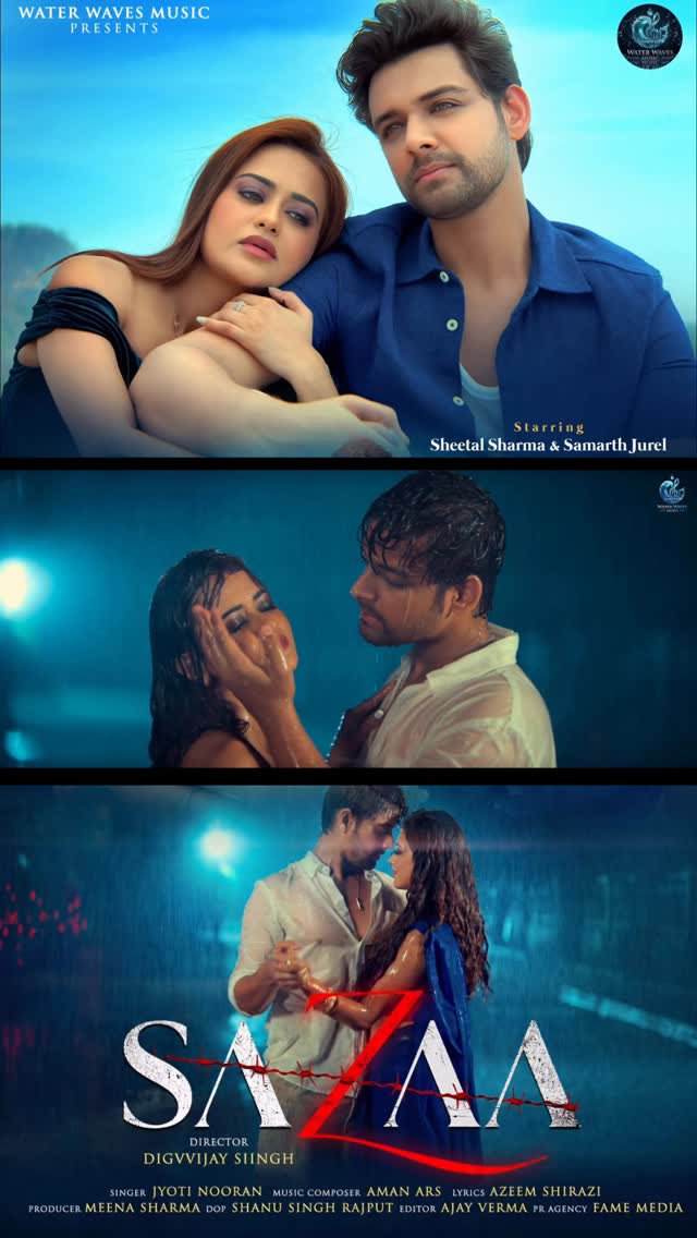 Teaser out Now

Samarth Jurel and Sheetal Sharma are about to face their SAZAA! ❤️🎶

A story of love, emotions, and heartbreak awaits.
Stay tuned for the launch on 9th June! ✨🔥🎶

@sheetal_sharma_1312
@samarthjurel
@jyoti.nooran.1998
@digvvijaysiingh
@musicwaterwaves